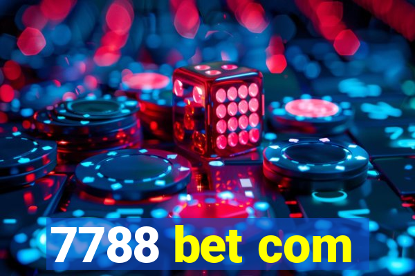 7788 bet com